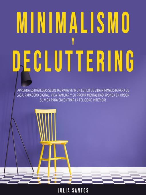 Title details for Minimalismo y Decluttering by Julia Santos - Available